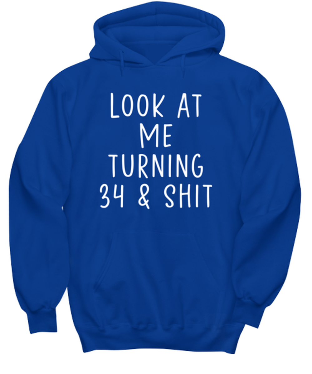 34th Birthday Hoodie Hooded Tshirt