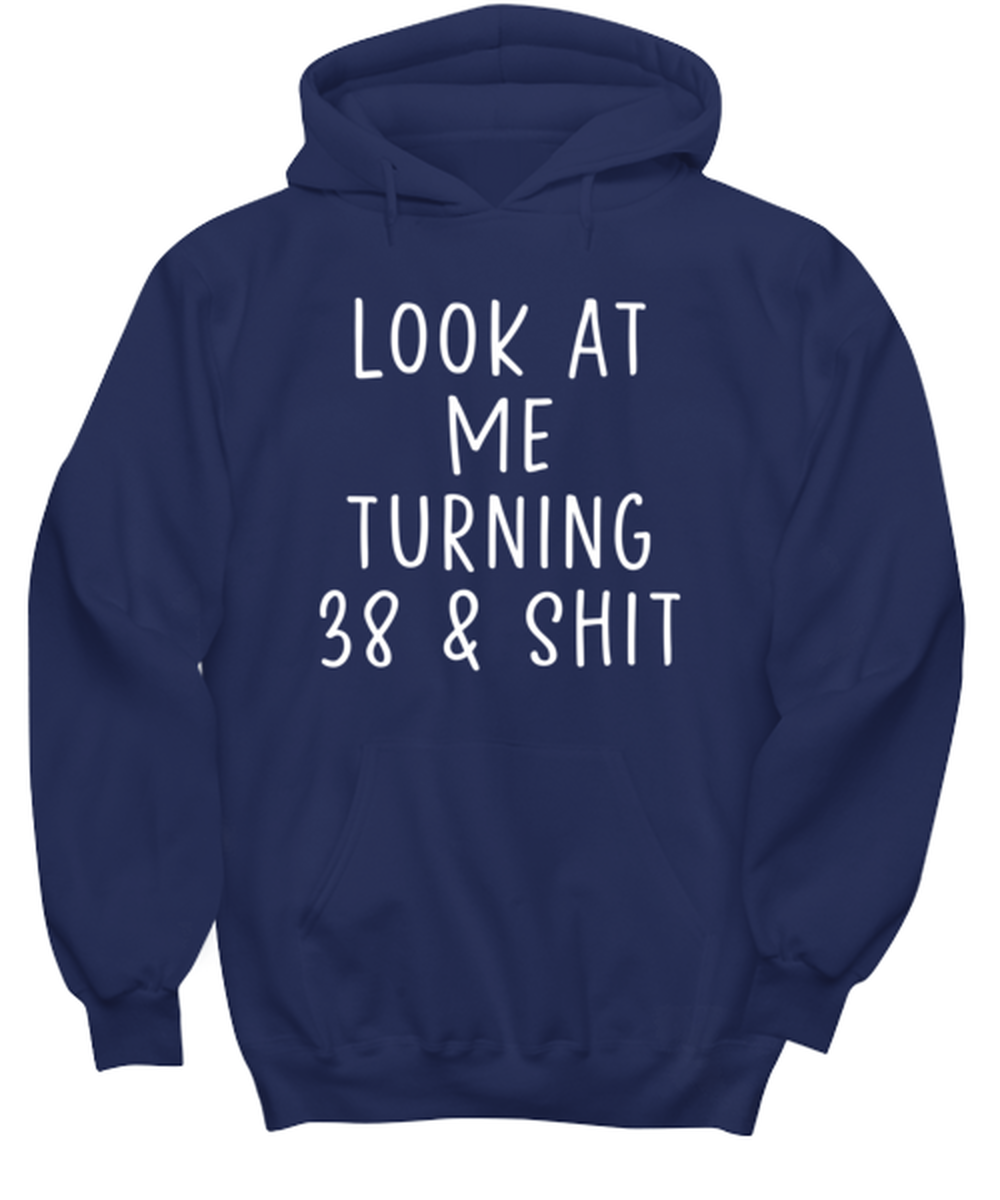 38th Birthday Hoodie Hooded Tshirt