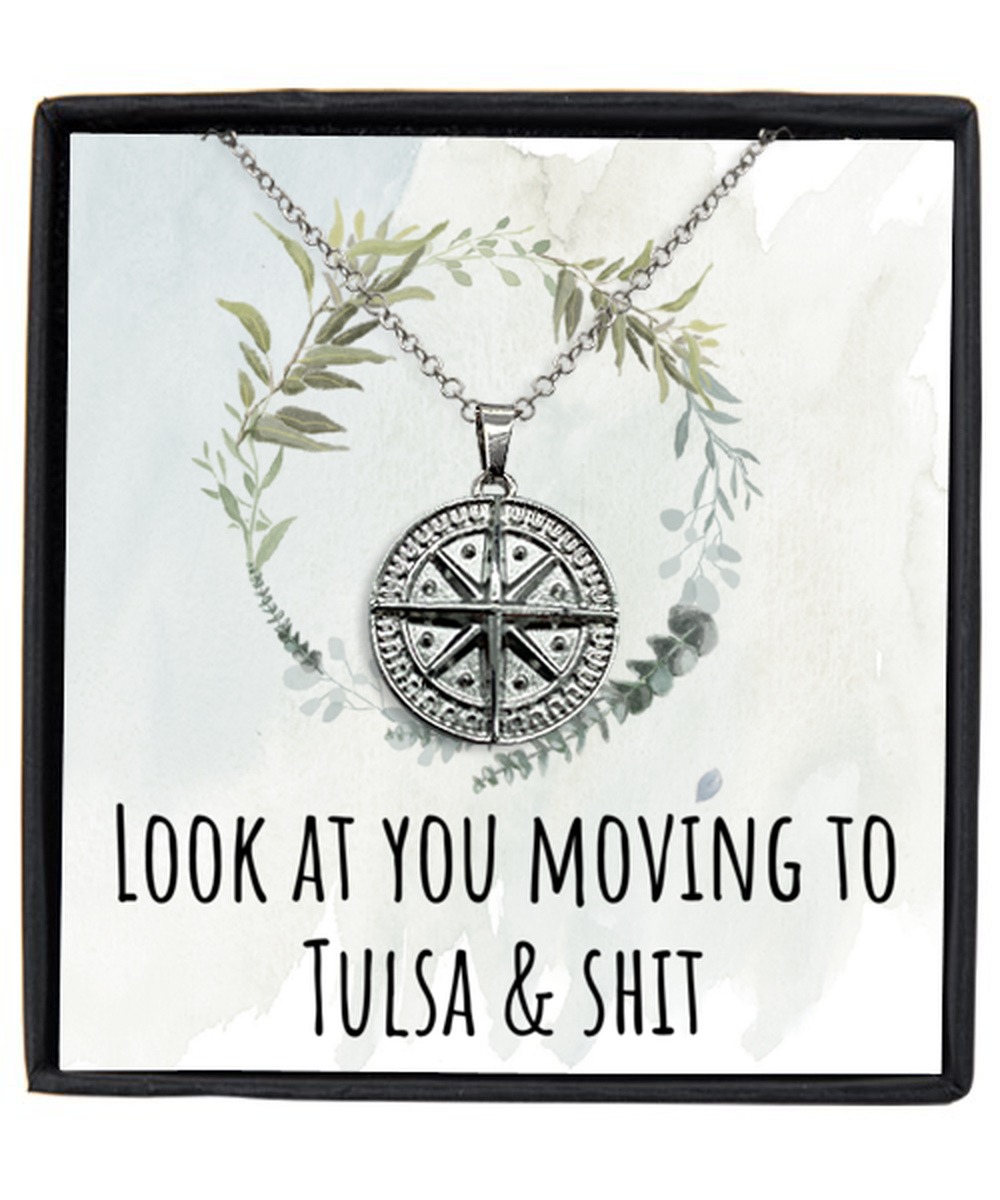 Moving to Tulsa Oklahoma Housewarming Silver Plated Compass Pendant Necklace, Funny Moving Away Message Card Jewelry