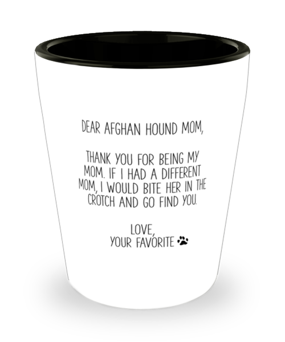 Afghan Hound Mom Shot Glass Nice Shotglass Appreciation Thank You