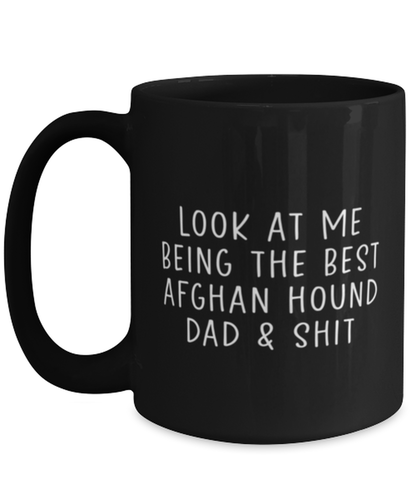 Afghan Hound Dad Black Coffee Mug Nice Appreciation Thank You Cup