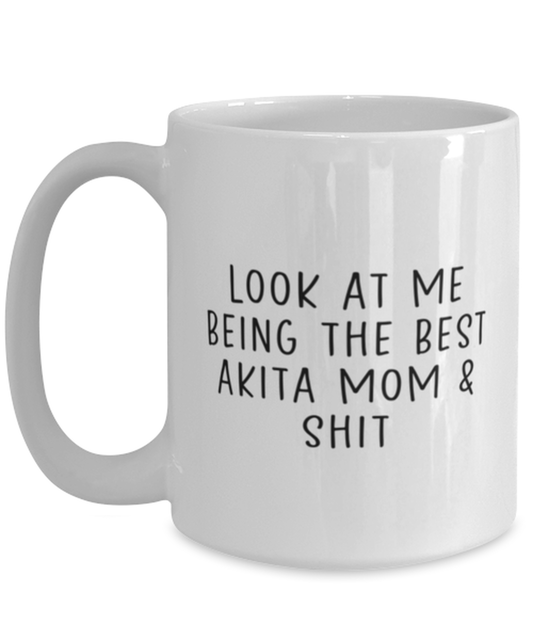 Akita Mom Coffee Mug Nice Appreciation Thank You Cup