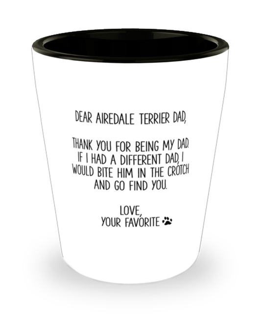 Airedale Terrier Dad Shot Glass Nice Appreciation Thank You Shotglass