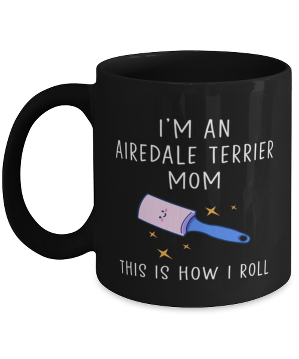 Airedale Terrier Mom  Black Coffee Mug Nice Appreciation Thank You Cup