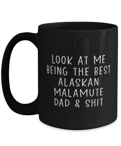 Alaskan Malamute Dad Black Coffee Mug Nice Appreciation Thank You Cup