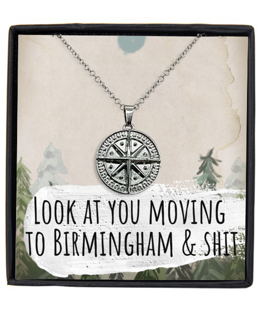 Moving to Birmingham United Kingdom UK England Moving Away Necklace Compass Pendant Jewelry Merch