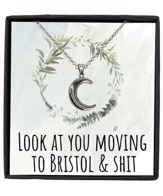 Moving to Bristol United Kingdom UK England Moving Away Necklace Crescent Moon Pendant Jewelry Merch