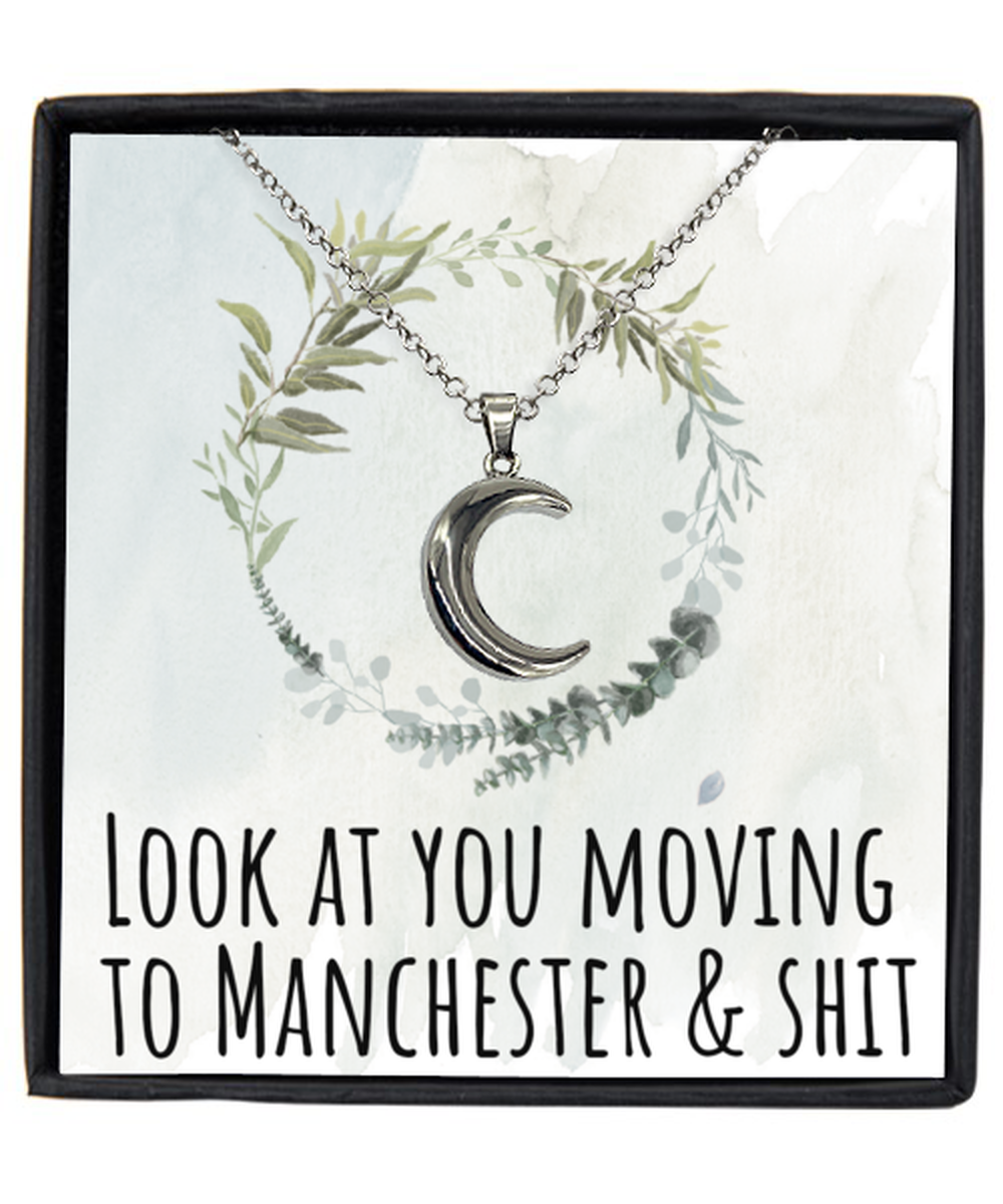 Moving to Manchester United Kingdom UK England Moving Away Necklace Crescent Moon Pendant Jewelry Merch