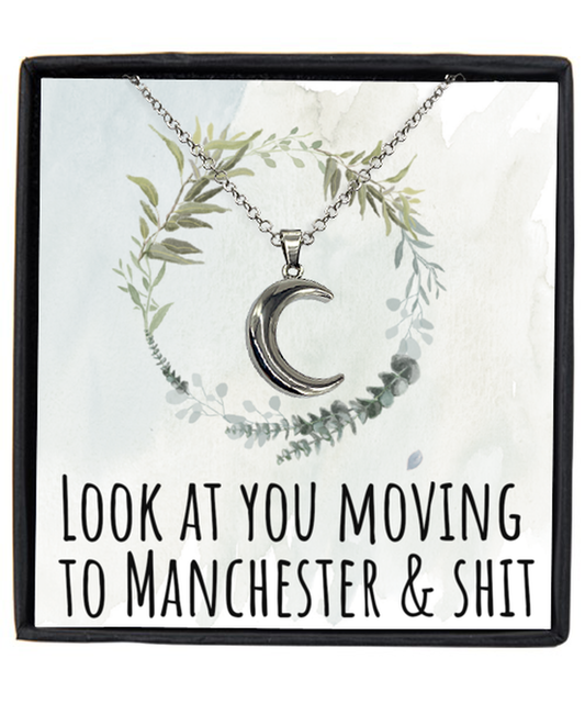 Moving to Manchester United Kingdom UK England Moving Away Necklace Crescent Moon Pendant Jewelry Merch