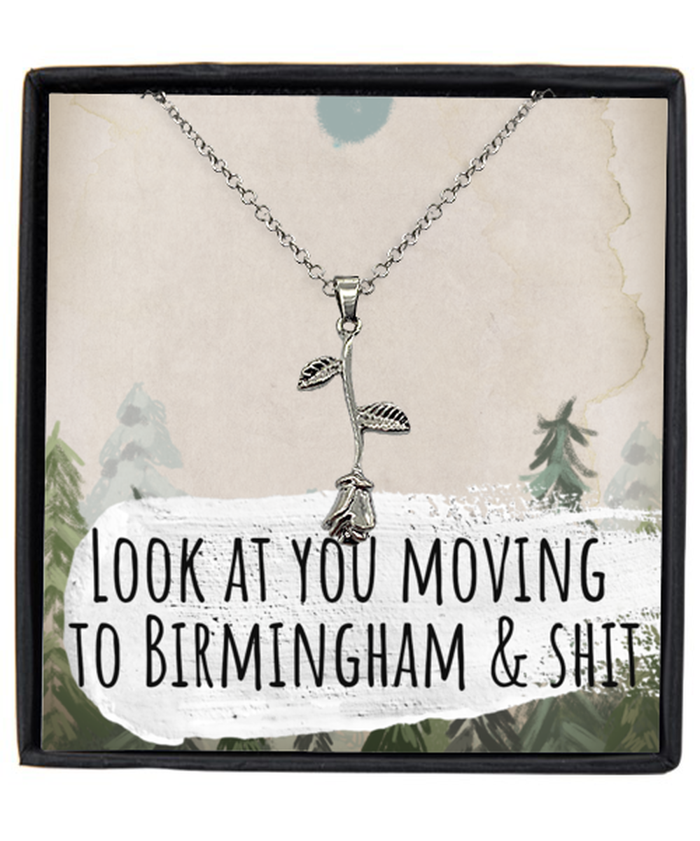 Moving to Birmingham United Kingdom UK England Moving Away Necklace Rose Pendant Jewelry Merch