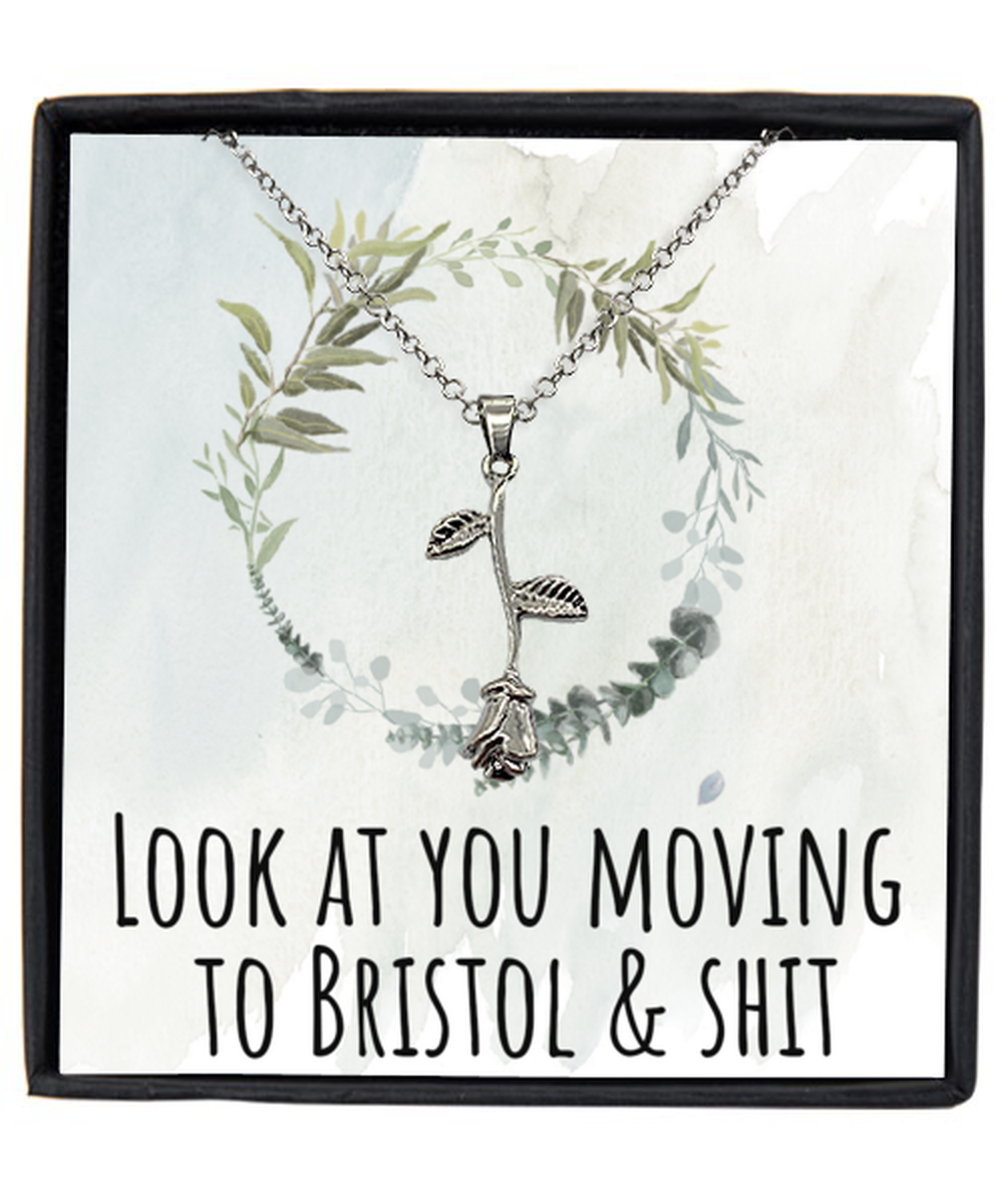 Moving to Bristol United Kingdom UK England Moving Away Necklace Rose Pendant Jewelry Merch