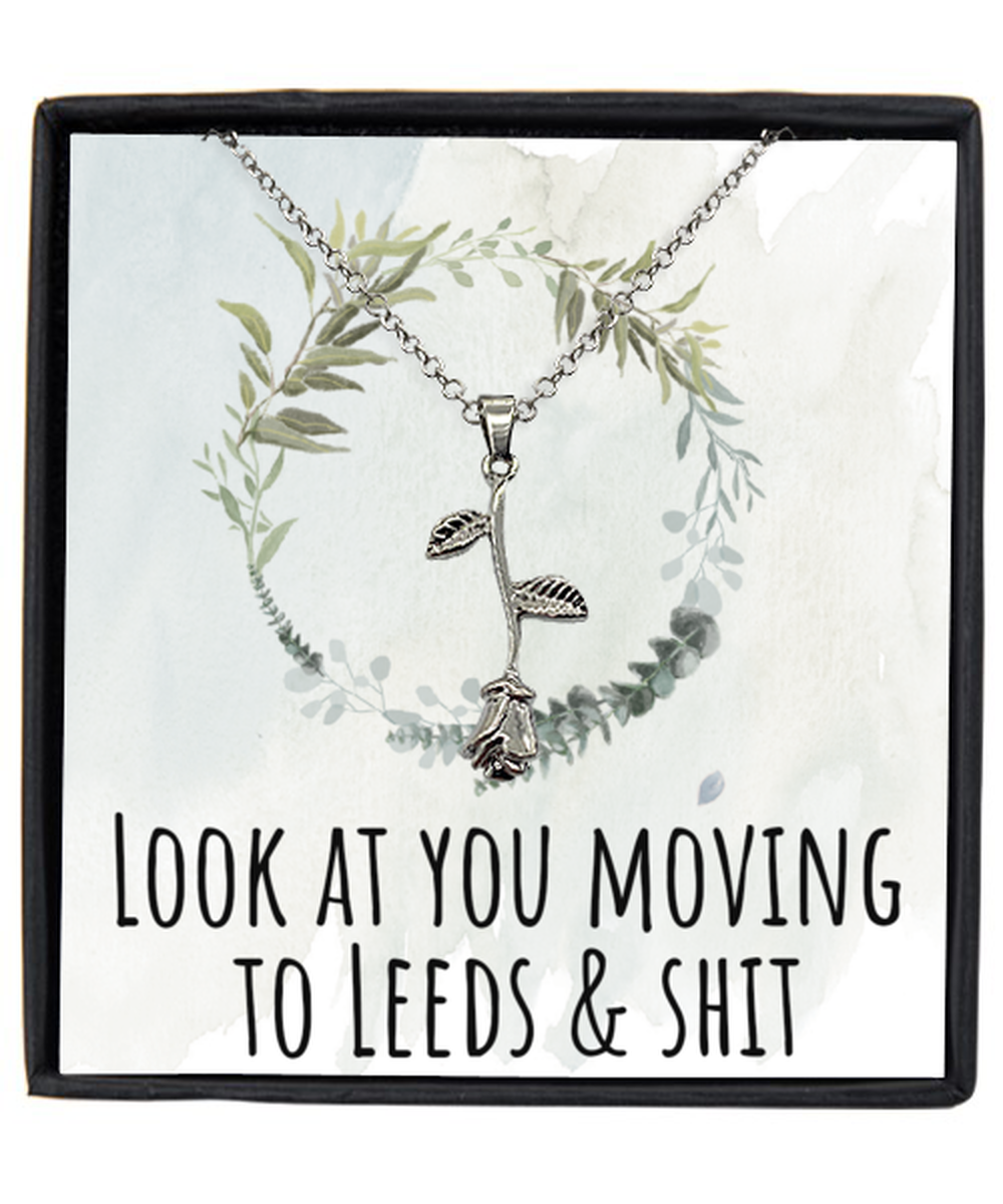 Moving to Leeds United Kingdom UK England Moving Away Necklace Rose Pendant Jewelry Merch