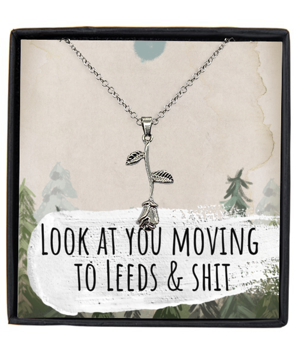 Moving to Leeds United Kingdom UK England Moving Away Necklace Rose Pendant Jewelry Merch