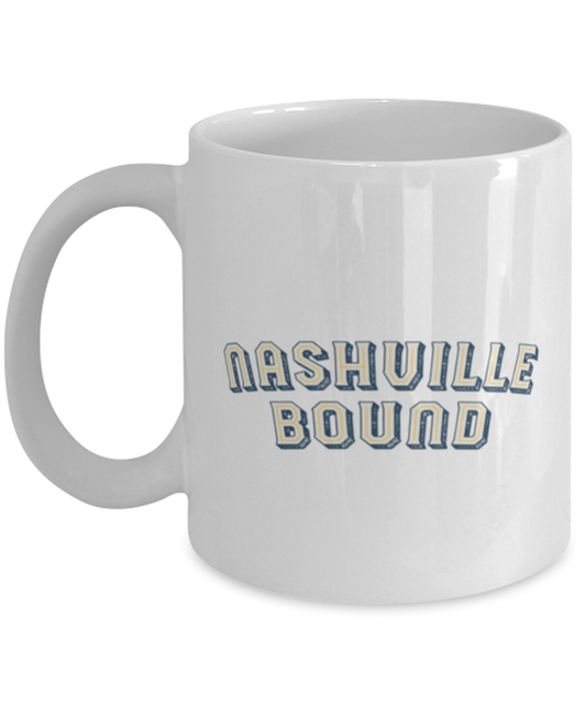 Moving to Nashville Coffee Mug Unique Cup