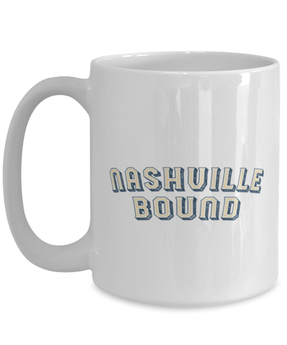 Moving to Nashville Coffee Mug Unique Cup