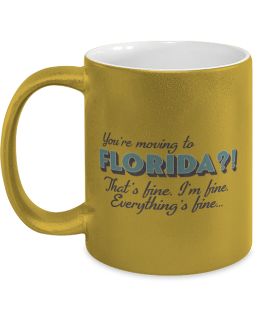 Moving to Florida Coffee Mug Unique Cup