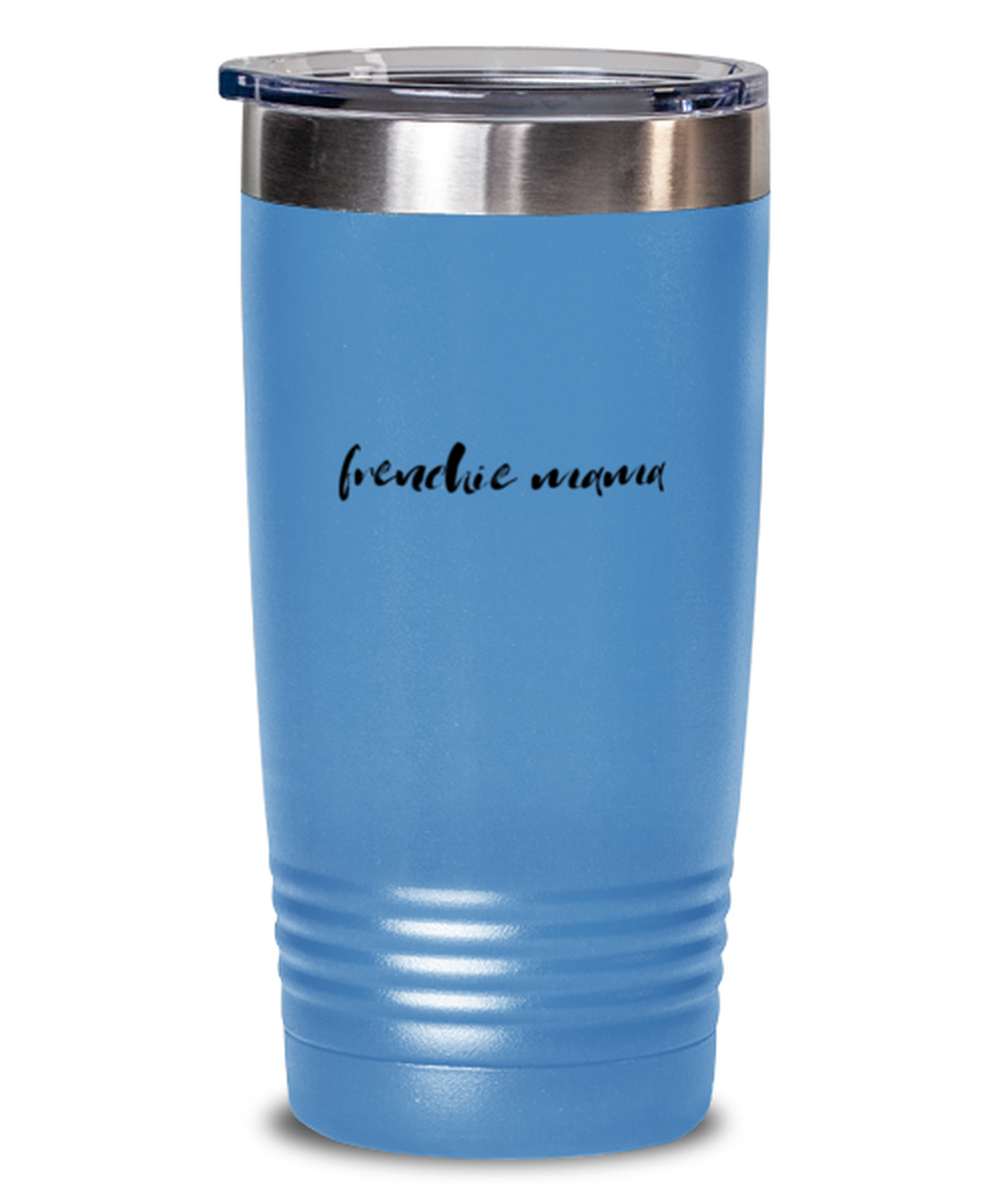 Frenchie Mama Dog Mom Tumbler Travel Coffee Mug Unique Cup