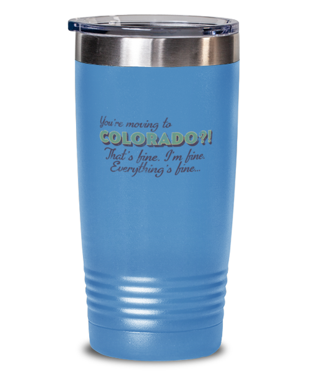 Moving to Colorado Moving Away Tumbler Travel Coffee Mug Unique Cup