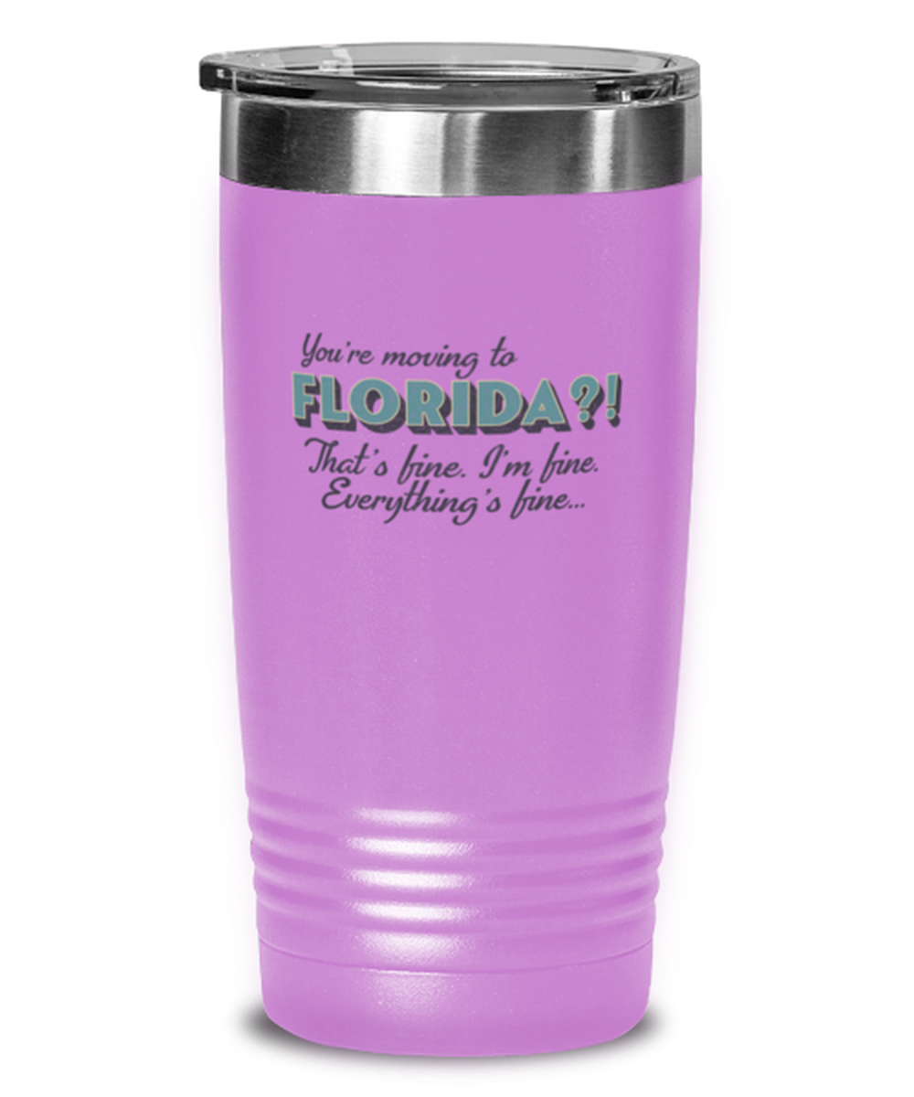 Moving to Florida Tumbler Travel Coffee Mug Unique Cup