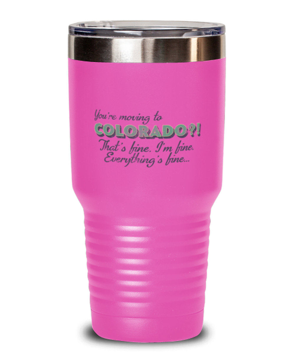 Moving to Colorado Moving Away Tumbler Travel Coffee Mug Unique Cup