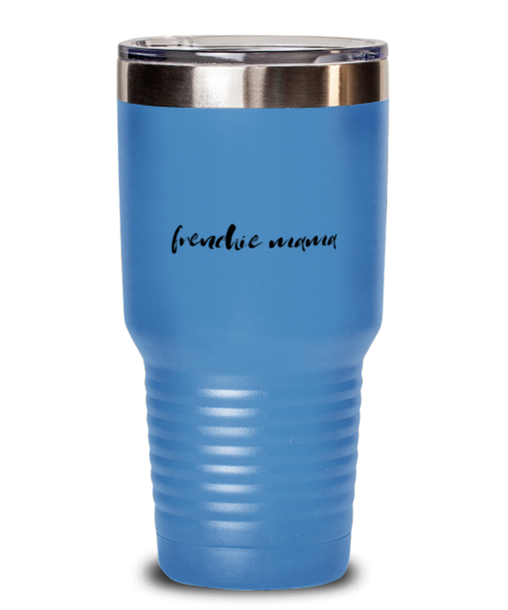 Frenchie Mama Dog Mom Tumbler Travel Coffee Mug Unique Cup