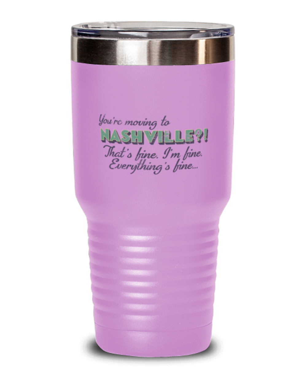 Moving to Nashville Tennessee Tumbler Travel Coffee Mug Unique Cup