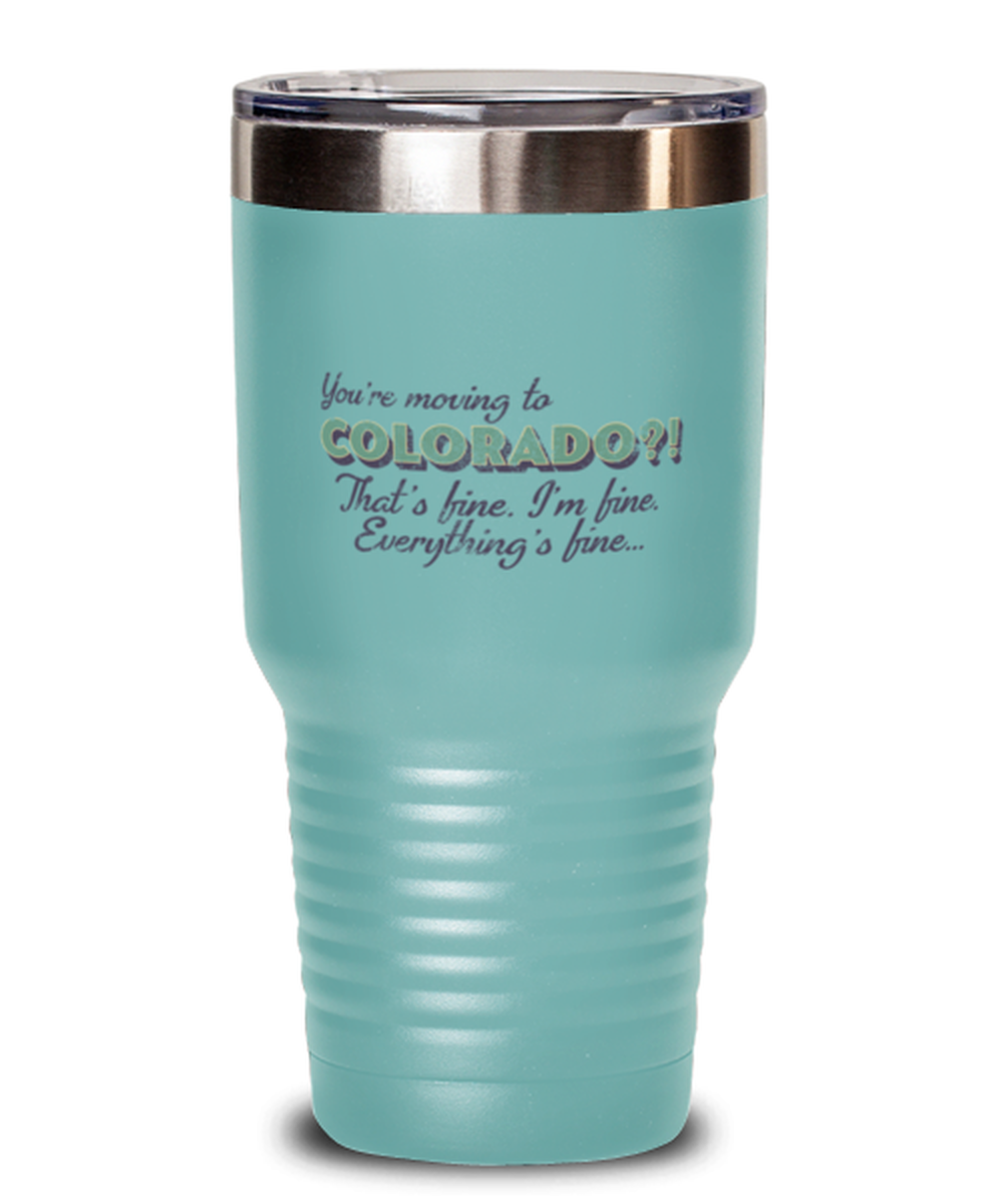 Moving to Colorado Moving Away Tumbler Travel Coffee Mug Unique Cup