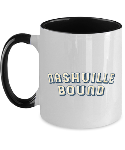 Moving to Nashville Two Tone Coffee Mug Black Handle Unique Cup