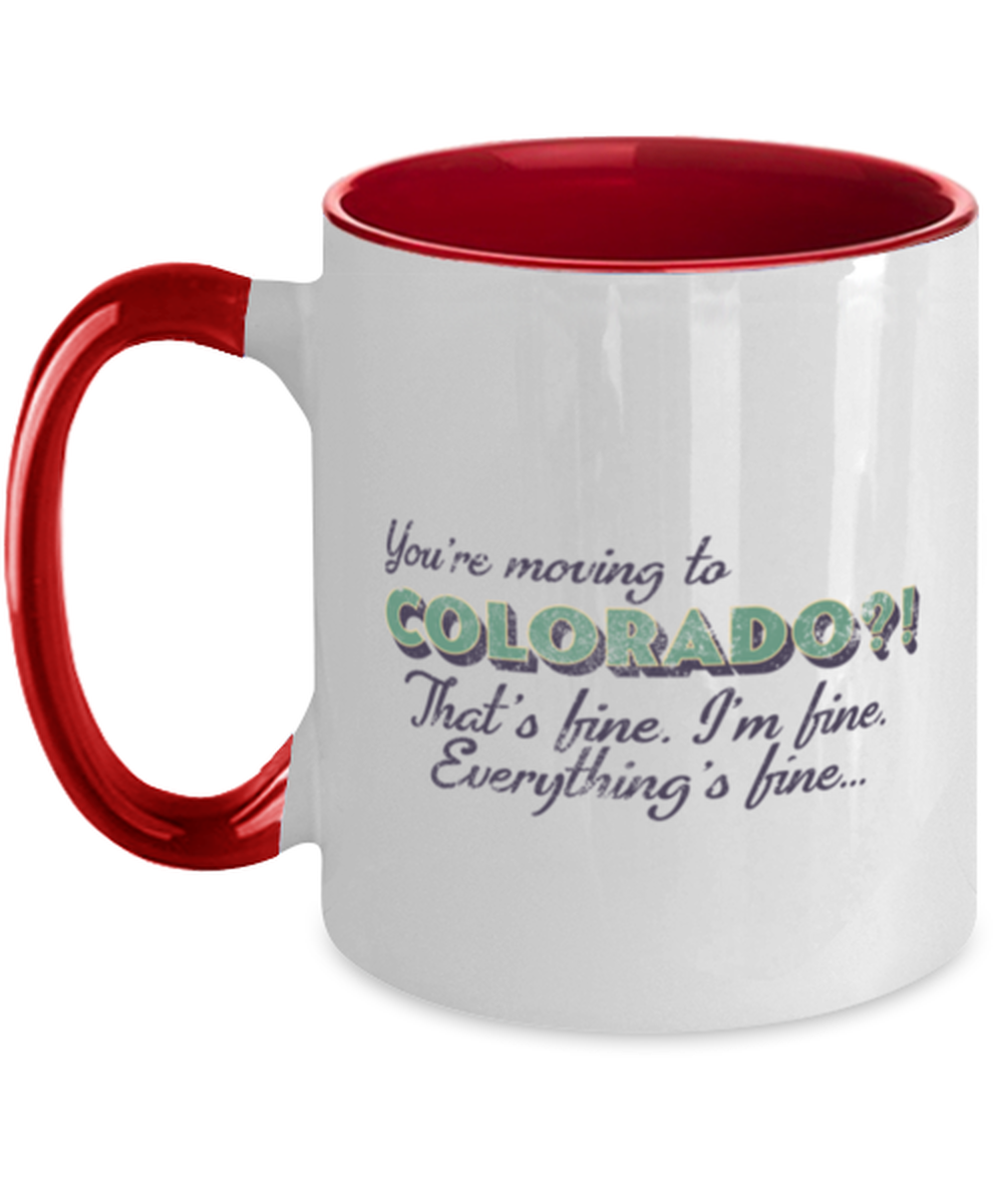 Moving to Colorado Moving Away Two Tone Coffee Mug Red Handle Unique Cup