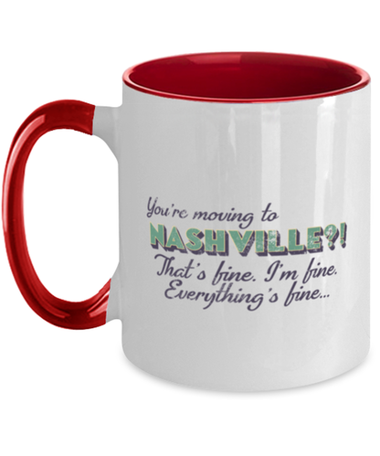 Moving to Nashville Tennessee Two Tone Coffee Mug Red Handle Unique Cup