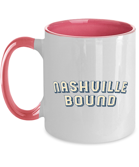 Moving to Nashville Two Tone Coffee Mug Pink Handle Unique Cup