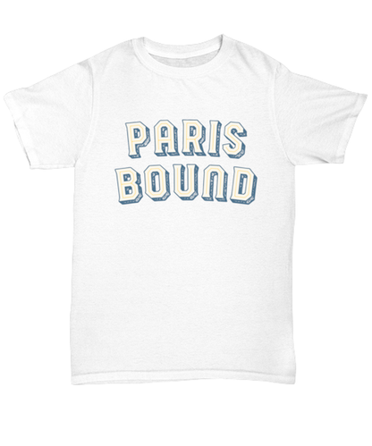 Moving to Paris France Moving Away Housewarming T Shirt Unique Tshirt Cool Unisex Tee