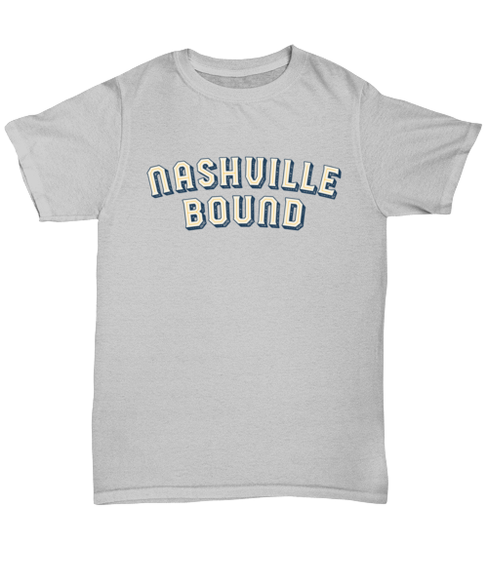 Moving to Nashville T Shirt Unique Tshirt Cool Unisex Tee