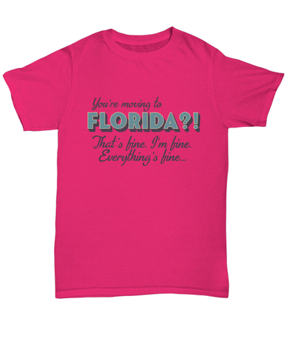 Moving to Florida T Shirt Unique Tshirt Cool Unisex Tee