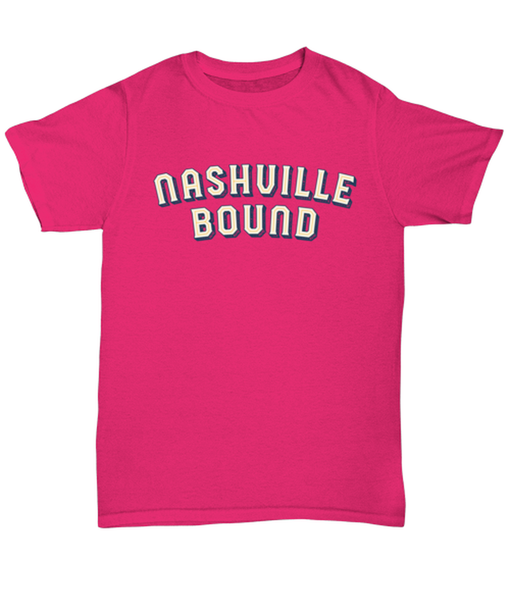 Moving to Nashville T Shirt Unique Tshirt Cool Unisex Tee