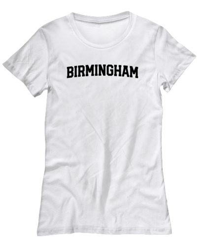 Birmingham England UK Moving Away Womens T Shirt Unique Tshirt Cool Woman Tee