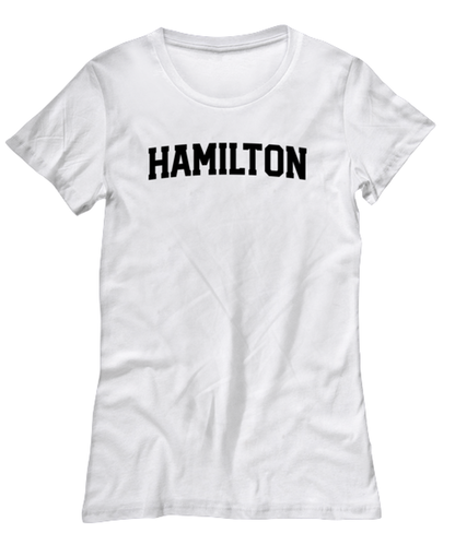 Hamilton Canada Moving Away Womens T Shirt Unique Tshirt Cool Woman Tee