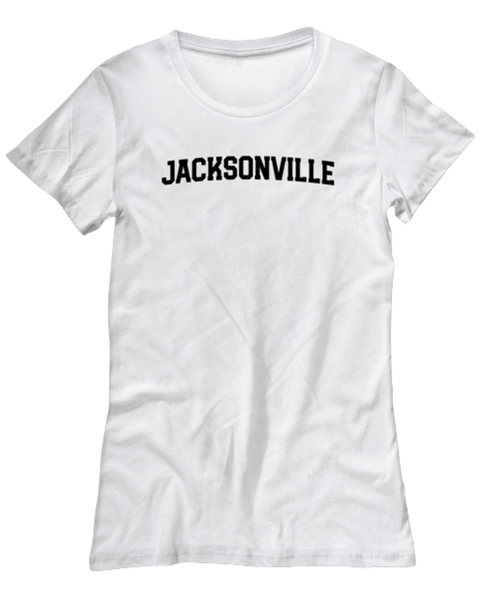 Jacksonville Florida Moving Away Womens T Shirt Unique Tshirt Cool Woman Tee