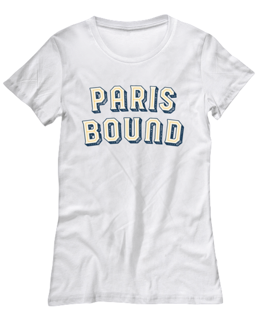 Moving to Paris France Moving Away Housewarming Womens T Shirt Unique Tshirt Cool Woman Tee