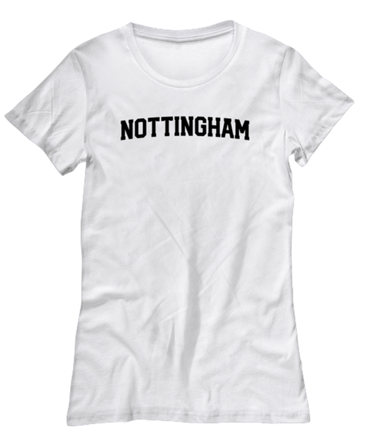 Nottingham UK Moving Away Womens T Shirt Unique Tshirt Cool Woman Tee