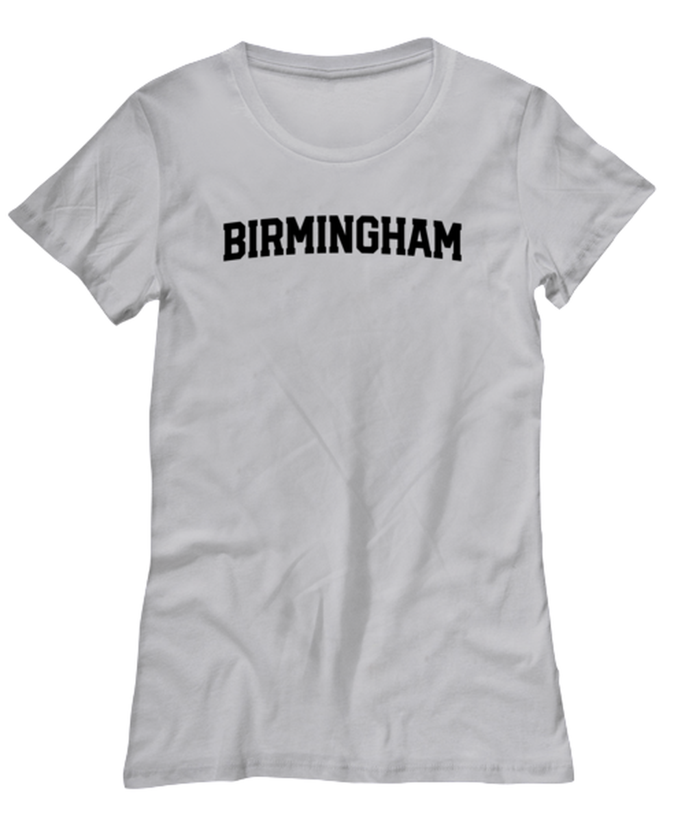 Birmingham England UK Moving Away Womens T Shirt Unique Tshirt Cool Woman Tee