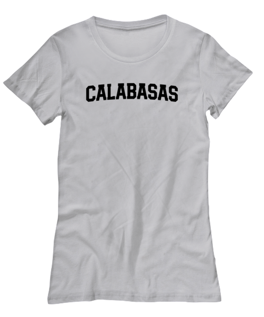 Calabasas California Moving Away Womens T Shirt Unique Tshirt Cool Woman Tee