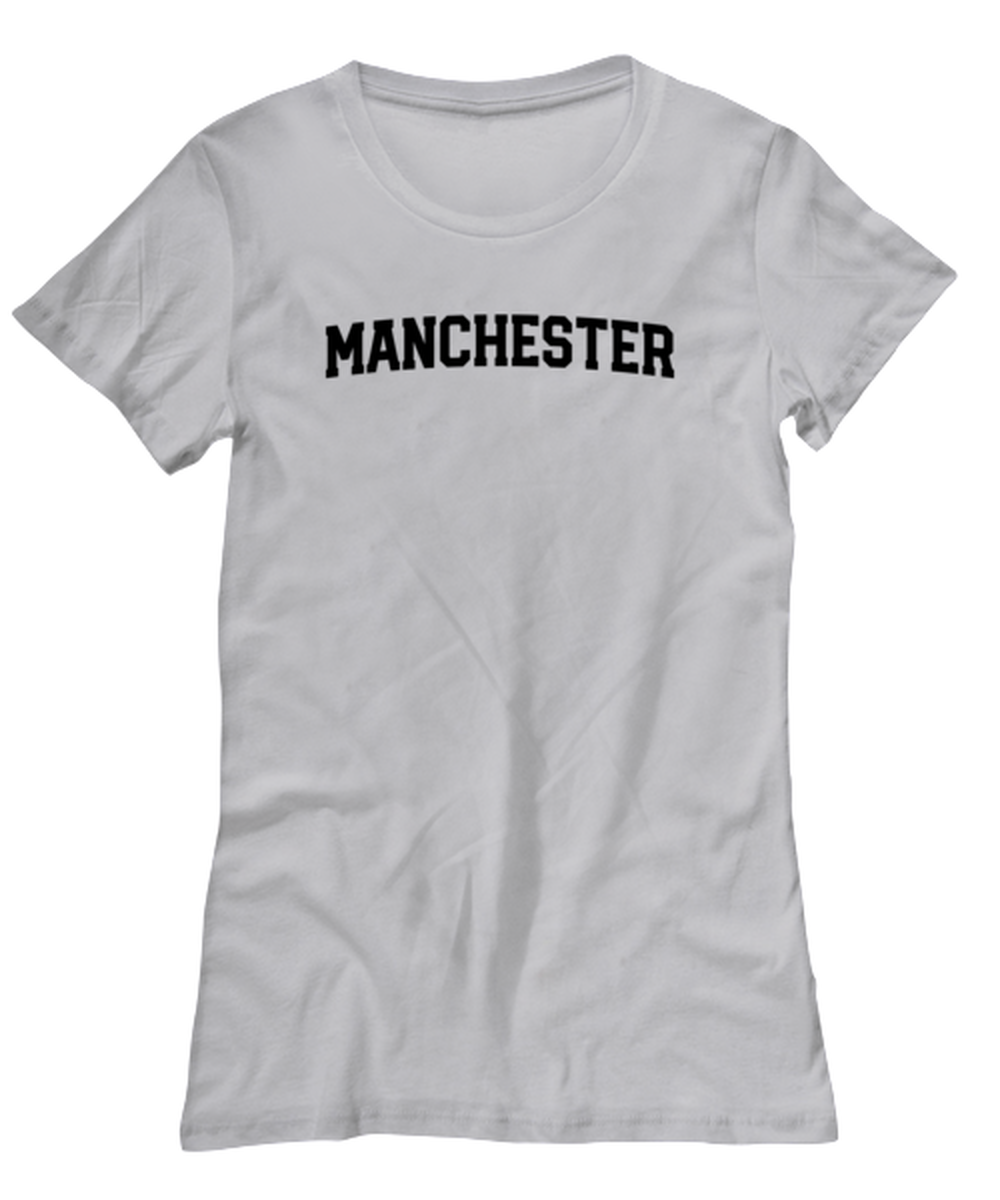 Manchester UK Moving Away Womens T Shirt Unique Tshirt Cool Woman Tee