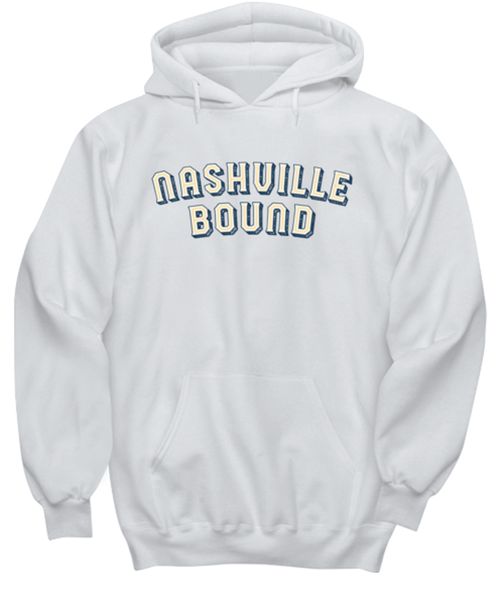 Moving to Nashville Hoodie Unisex Shirt Unique Hooded Tshirt