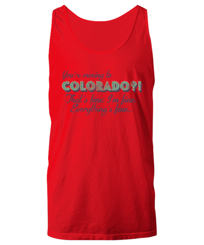 Moving to Colorado Moving Away Unisex Tank Top Shirt Unique Tshirt