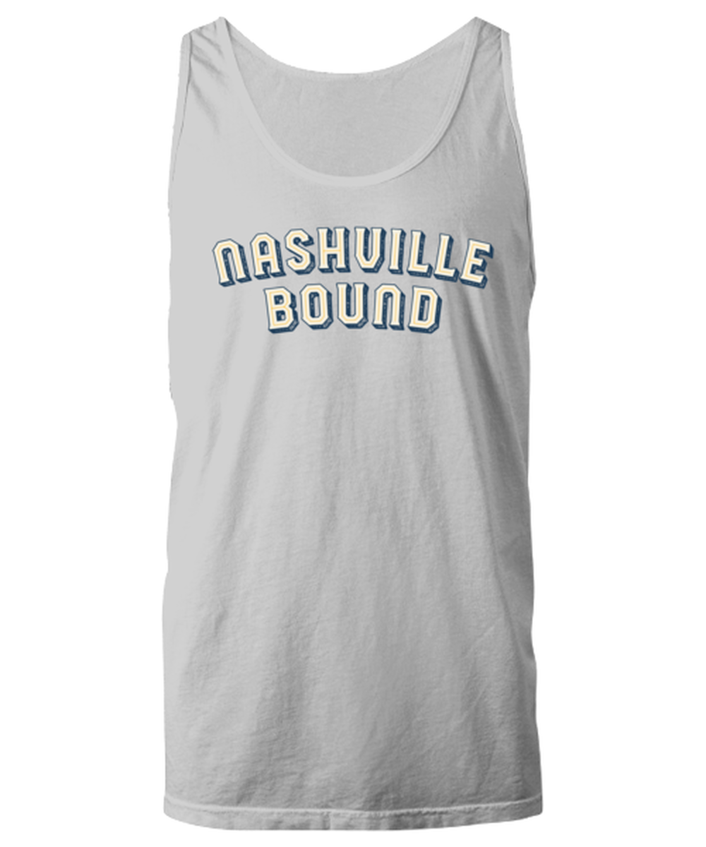 Moving to Nashville Unisex Tank Top Shirt Unique Tshirt