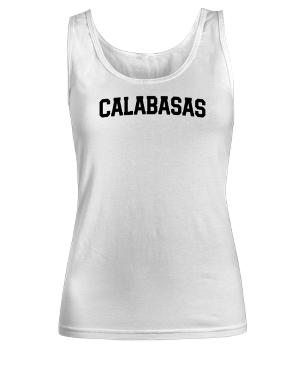 Calabasas California Moving Away Womens Tank Top Shirt Unique Woman Tshirt