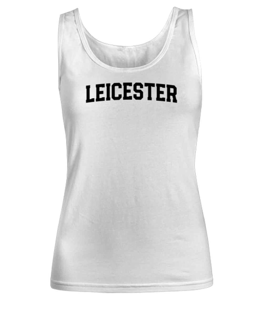 Leicester UK Moving Away Womens Tank Top Shirt Unique Woman Tshirt