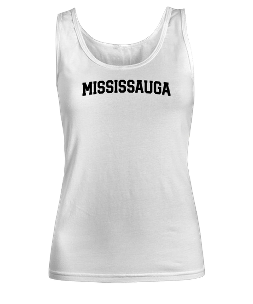 Mississauga Canada Moving Away Womens Tank Top Shirt Unique Woman Tshirt