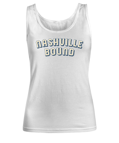 Moving to Nashville Womens Tank Top Shirt Unique Woman Tshirt